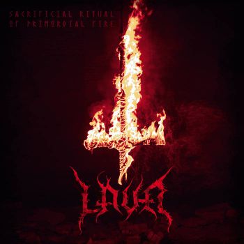 Lava - Sacrificial Ritual of Primordial Fire (2021)