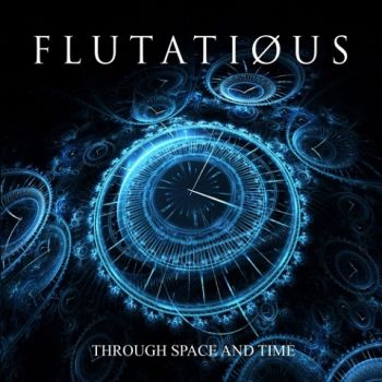 Flutatious - Through Space and Time (2021) 