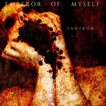 Emperor of Myself - Tantrum (2021)