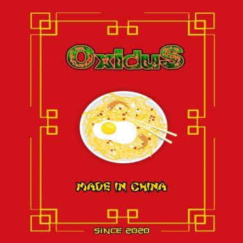 Oxidus - Made in China (2021)