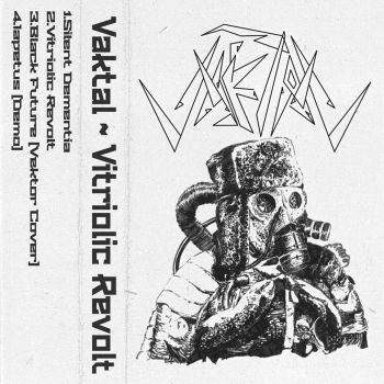 Vaktal - Vitriolic Revolt (2021)