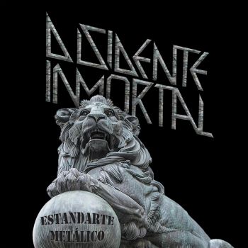 Disidente Inmortal - Estandarte Metalico (2021)