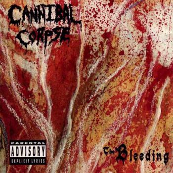 CANNIBAL CORPSE «The Bleeding» (1994)