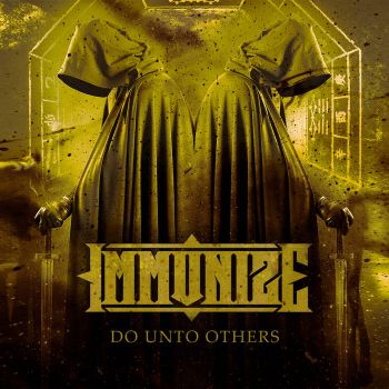 Immunize - Do Unto Others (2021)