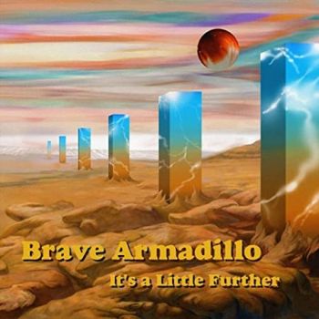 Brave Armadillo - It's A Little Further (2021)