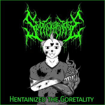 Septic Karnage - Hentainized the Goretality (2021)