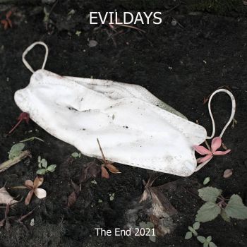 EvilDays - The End 2021 (2021)