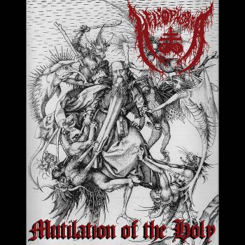 Heliophobia - Mutilation of the Holy (2021)