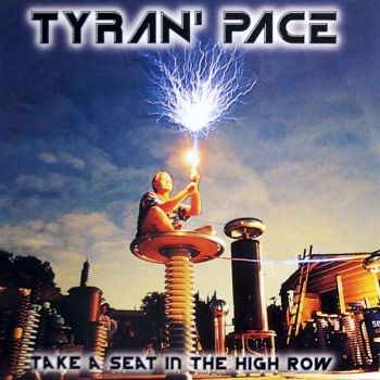 Tyran' Pace - Take A Seat In The High Row  (1998)