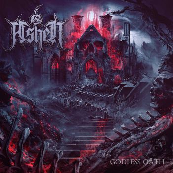 Ashen - Godless Oath (2021)