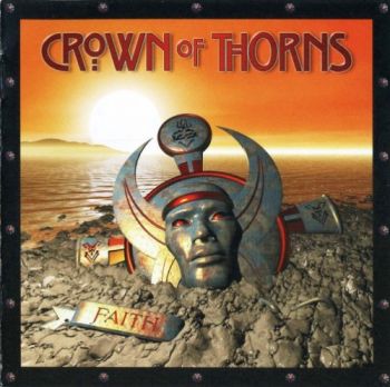 Crown Of Thorns - Faith (2008)