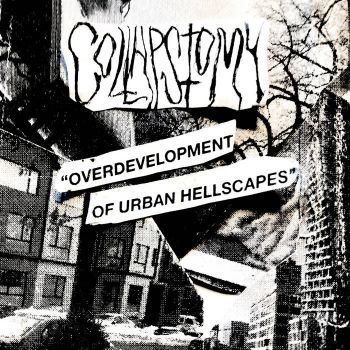 Collapstomy - Overdevelopment of Urban Hellscapes (2021)