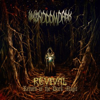 Wishdoomdark - Revival:Return of the Dark Magic (2021)