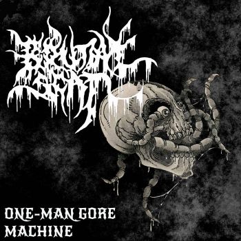 Brutal Scat - One-Man Gore Machine (2021)