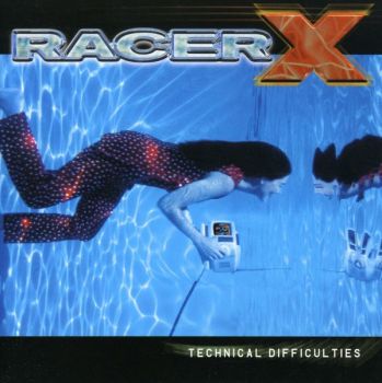 Racer X - Technical Difficulties (1999)