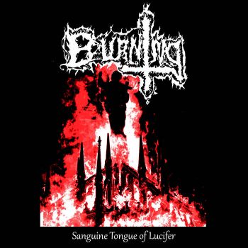 Burning - Sanguine Tongue of Lucifer (2021)
