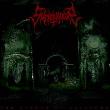 Skeletal Gore - The Stench of Catacomb (2021)