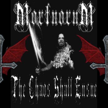 Mortuorum - The Chaos Shall Ensue (2021)