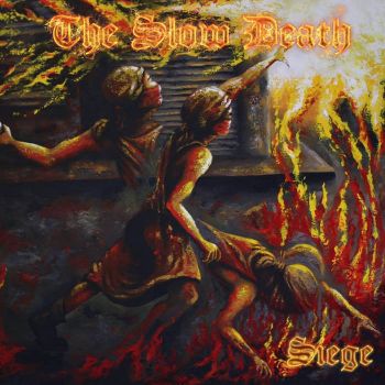 The Slow Death - Siege (2021)