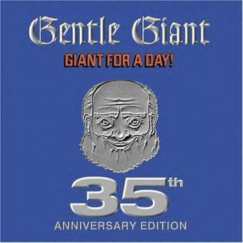 Gentle Giant - Giant For A Day (1978)