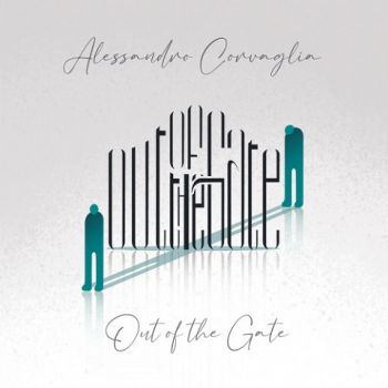 Alessandro Corvaglia - Out Of The Gate (2021)