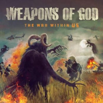 Weapons Of God - The War Within Us (2021)