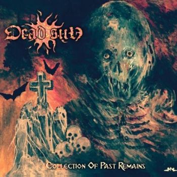 Dead Sun - Collection of the Past Remains (Compilation) (2021)