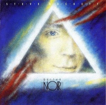 Steve Hackett - Guitar Noir (1993)