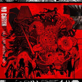 No Coffin - All Life Must End (2021)