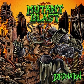 Mutant Blast - Detonation (2021)