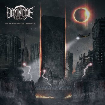 Dominicide - The Architecture of Oppression (2021)