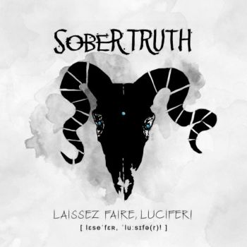 Sober Truth - Laissez Faire, Lucifer! (2021)