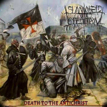 Slammed into Oblivion - Death to the Anti Christ (2021)