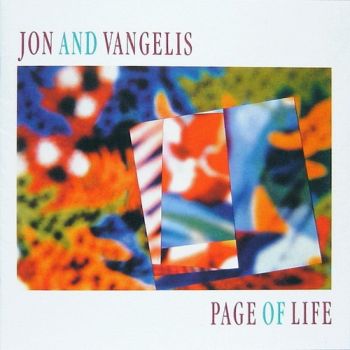 Jon & Vangelis - Page Of Life (1991)