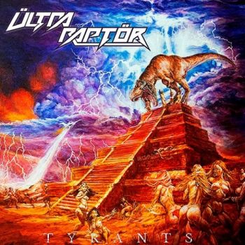 Ultra Raptor - Tyrants (2021) 