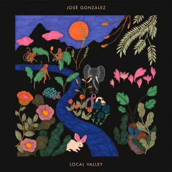 Jose Gonzalez - Local Valley (2021)