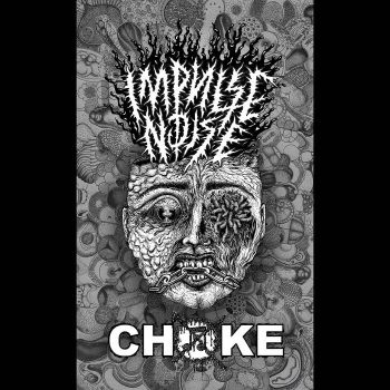 Impulse Noise / Choke - Split (2021)