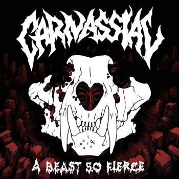 Carnassial - A Beast So Fierce (2021)