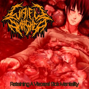 Waifu Smashed - Retaining a Visceral Sick Mentality (2021)