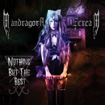 Mandragora Scream - Nothing But The Best (Compilation) (2021)