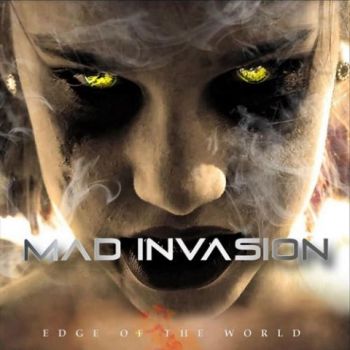 Mad Invasion - Edge Of The World (2021)