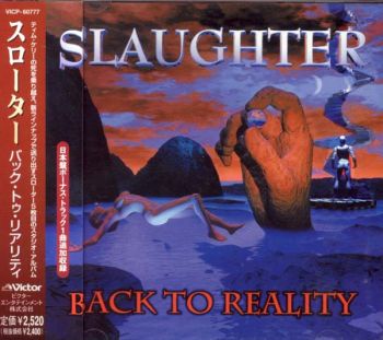 Slaughter - Back To Reality (1999)