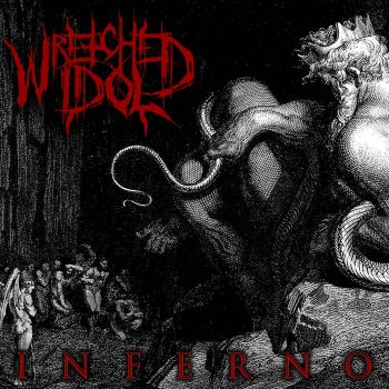 Wretched Idol - Inferno (2021)