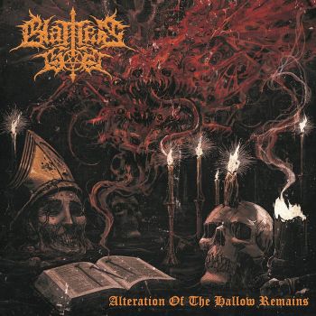 Blames God - Alteration of the Hallow Remains (2021)