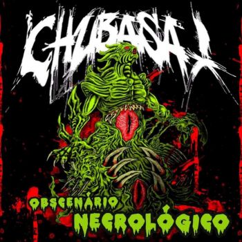 Chubasa - Obscenario Necrologico (2020)