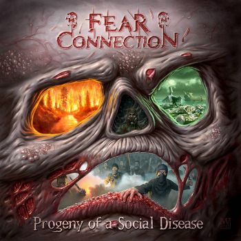 Fear Connection - Progeny of a Social Disease (2021)