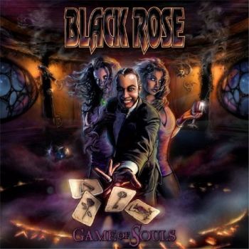 Black Rose - Game Of Souls (2021) 