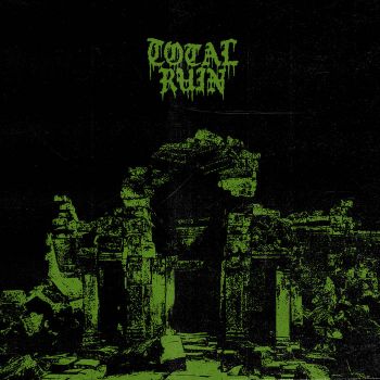 Total Ruin - Total Ruin (2020)