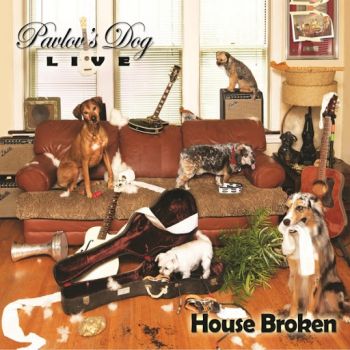 Pavlov's Dog - House Broken - Live 2015 (2016)