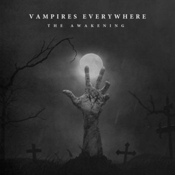 Vampires Everywhere! - The Awakening (EP) (2021)